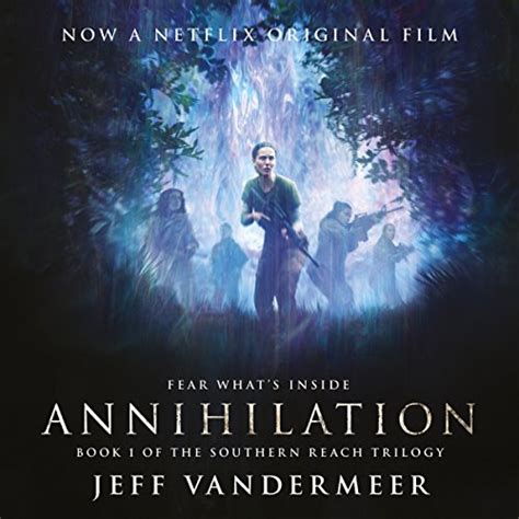 Annihilation Southern Reach Trilogy Book 1 Audio Download Jeff
