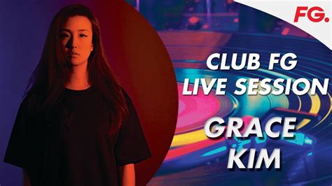 GRACE KIM LIVE CLUB FG DJ MIX RADIO FG YouTube
