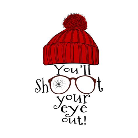 You Ll Shoot Your Eye Out A Christmas Story T Shirt The Shirt List