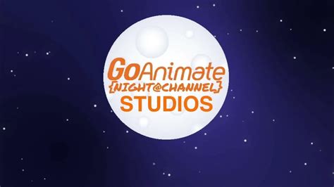 Goanimate Night Channel Studios Logo 2015 2018 Youtube