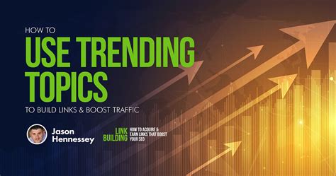 5 Ways To Use Trending Topics For Link Building