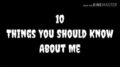 10 Things You Should Know About Me Youtube