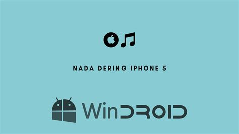 Nada Dering Iphone – Windroid