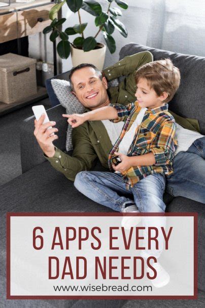 6 Apps Every Dad Needs