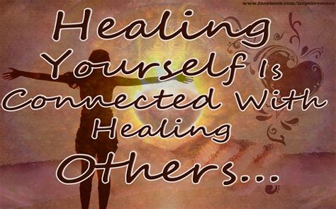 Hope Love Care Healing Yourself Is Connected With Healing Others
