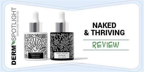 Naked Thriving Reviews Do These Skincare Products Work