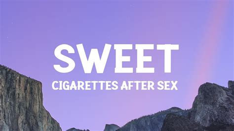 Sweet Cigarettes After Sex Lyrics Youtube