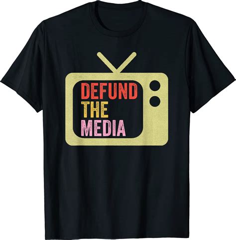 Defund The Media T Shirt Clothing Shoes And Jewelry