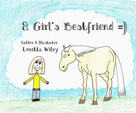 A Girls Bestfriend By Author And Illustrator Loretta Wiley Blurb Books