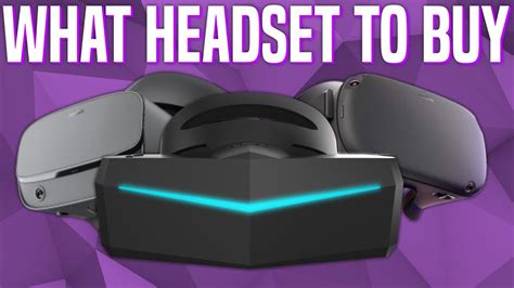 Which Vr Headset To Buy In 2020 Vr Buying Guide Youtube
