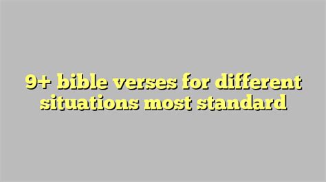9 Bible Verses For Different Situations Most Standard Công Lý And Pháp