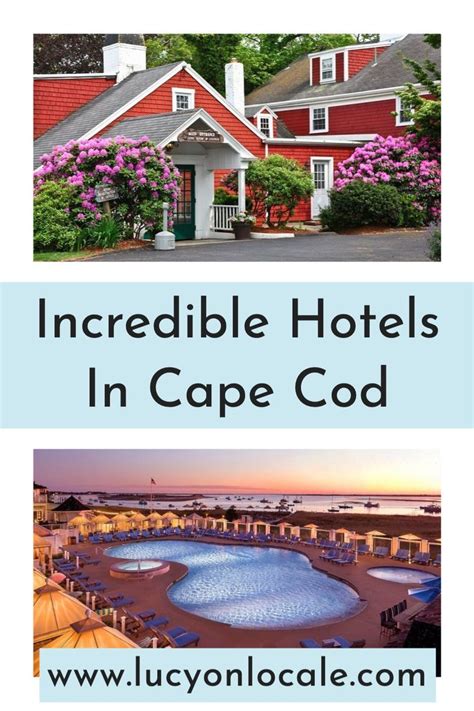 Top Hotels In Cape Cod Cape Cod Hotels Best Hotels Hotel