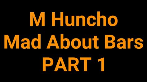 M Huncho Mad About Bars Lyrics Part 1 Mo Yt Youtube