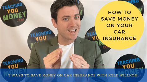 how to save money on your car insurance teaching you money