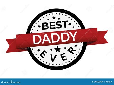 Best Daddy Ever Badge, Best Daddy Ever Vector Badge To Make Your Father