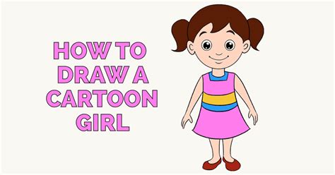 How To Draw A Cartoon Girl Haiper