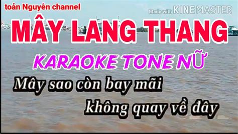 Mây Lang Thang Karaoke Tone Nữ Beat Chuẩn Chords Chordify