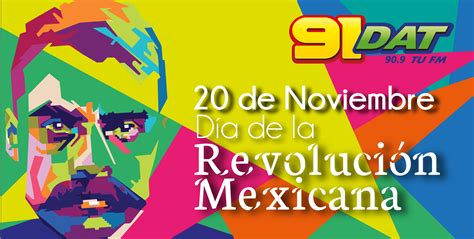 20 De Noviembre Día De La Revolución Mexicana 91 Dat