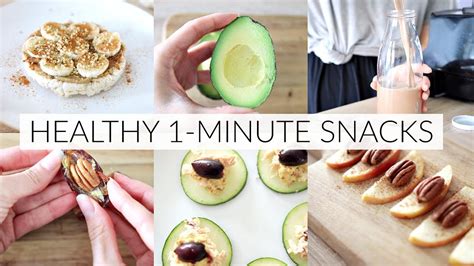 Healthy 1 Minute Snack Ideas Quick Easy Snacks Youtube