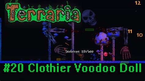 Terraria How To Summon Skeletron - How to Summon Skeletron with the Clothier Voodoo Doll / Terraria / Part