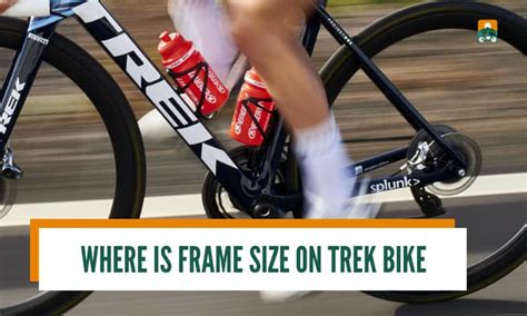 Where Is Frame Size On Trek Bike The Answer And More
