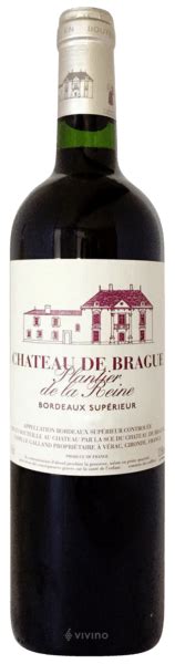 Château de Brague Plantier de La Reine Bordeaux Superieur Vivino