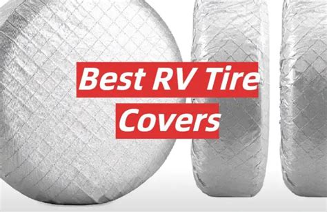 Top 5 Best Rv Tire Covers 2021 Review Rvprofy