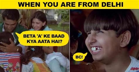 15 unpoken rules of life in delhi because tu jaanta nahi mera baap kaun hai