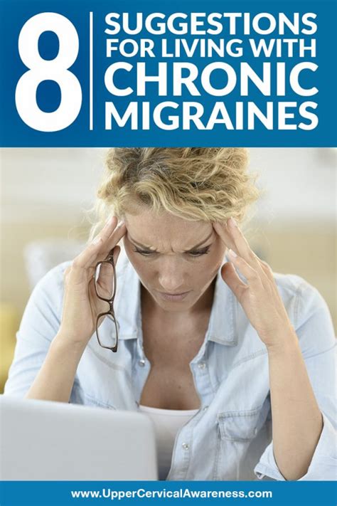 8 Tips For People With Chronic Migraines Upper Cervical Awareness