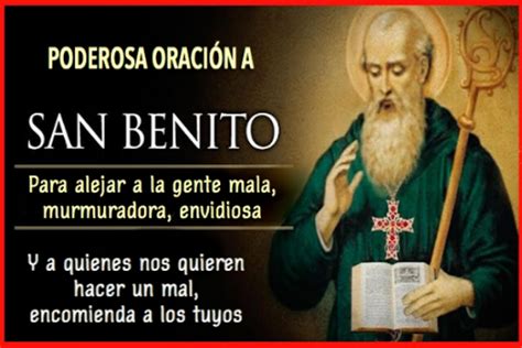 OraciÓn A San Benito Para Alejar Malas Personas Y Envidias El Tren De