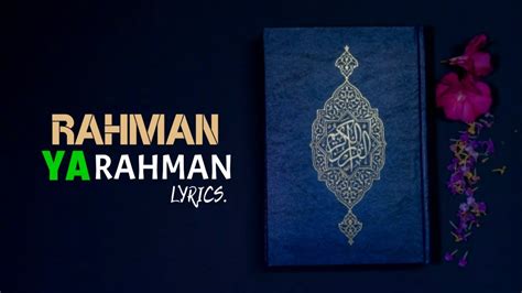 Rahman Ya Rahman Lyrics Video Arabic Version Youtube