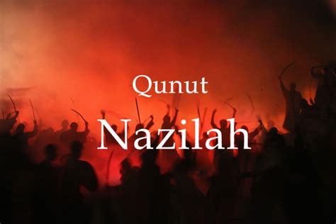 Qunut Nazilah Panduan Lengkap Rumi Aku Islam