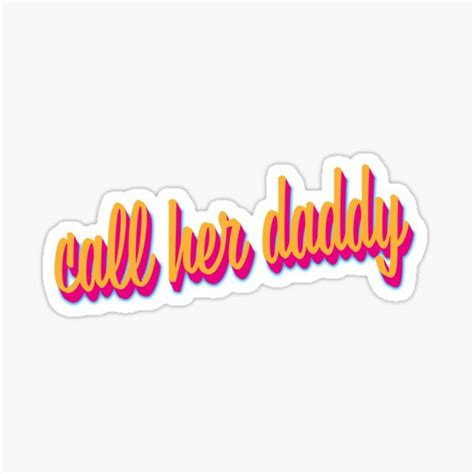 Call Her Daddy Retro Sticker For Sale By Lcsdelima Redbubble