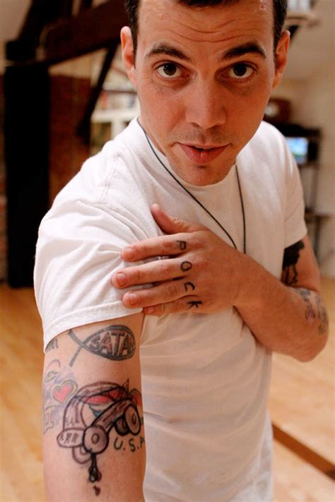 I began getting tattooed by the artists i looked up to such as: Steve-O Tattoos