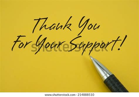 Thank You Your Support Note Pen Stock Photo Edit Now 214888510