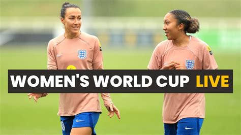 Womens World Cup Live England Reaction Build Up To Spain And Lauren