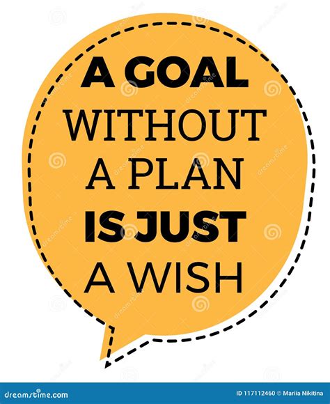 A Goal Without A Plan Is Just A Wish Stock Vector Illustration Of