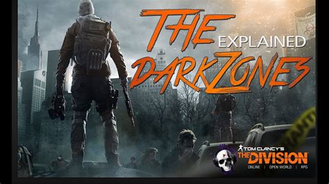 The Division Dark Zones Explained New Gamesource Youtube