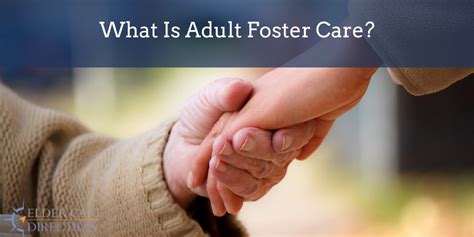 What Is Adult Foster Care Elder Care Direction
