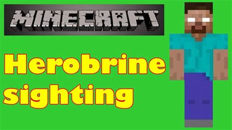 Herobrine Sighting In Minecraft Youtube