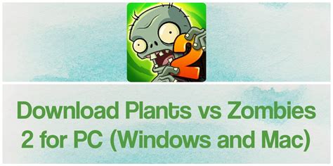 Plants Vs Zombies 2 Mac Full Version