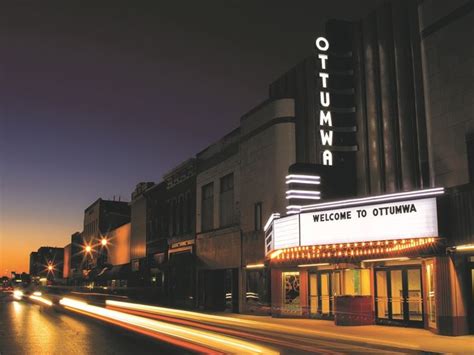The Ottumwa Theater What To See Eat And Do In Ottumwa Iowa Greater