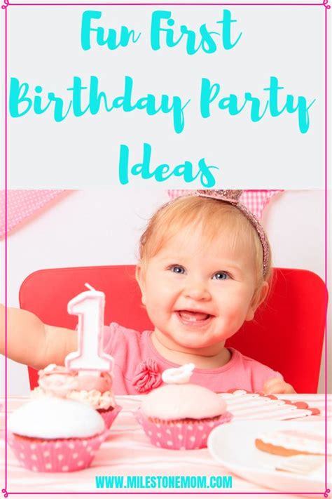 12 Fun First Birthday Party Ideas Milestone Mom First Birthday