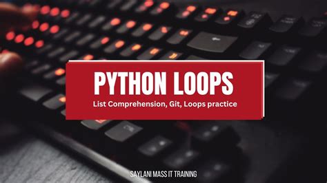 Python Mastery Loops List Comprehension And Dictionaries Explained