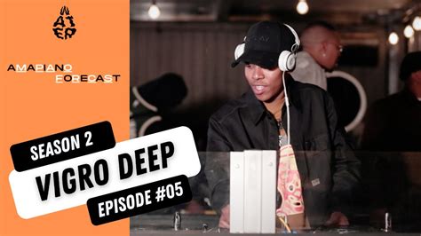 Amapiano Forecast Live Dj Mix Vigro Deep Official Video Youtube