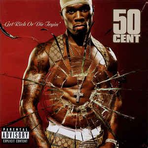 Get rich or die tryin'. 50 Cent - Get Rich Or Die Tryin' (2003, CD) | Discogs