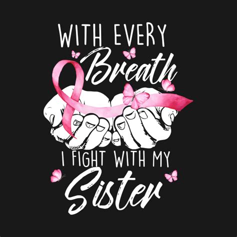 breast cancer i fight with my sister breast cancer t shirt teepublic