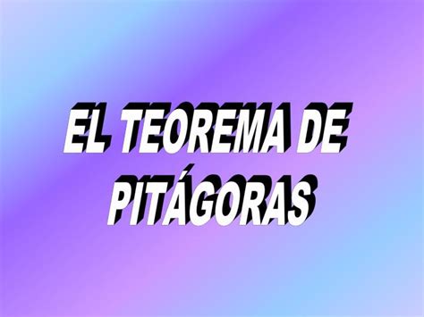 Ppt El Teorema De PitÁgoras Powerpoint Presentation Free Download