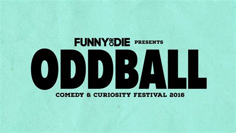 Oddball Comedy And Curiosity Festival Tickets Event Dates And Schedule