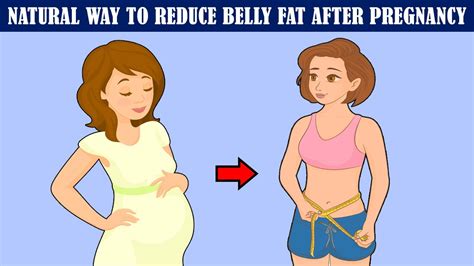 Natural Way To Reduce Belly Fat After Pregnancy At Home How To